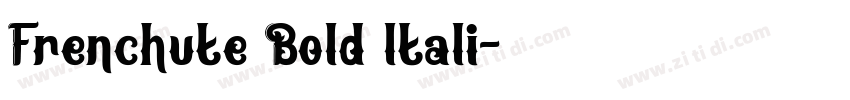 Frenchute Bold ltali字体转换